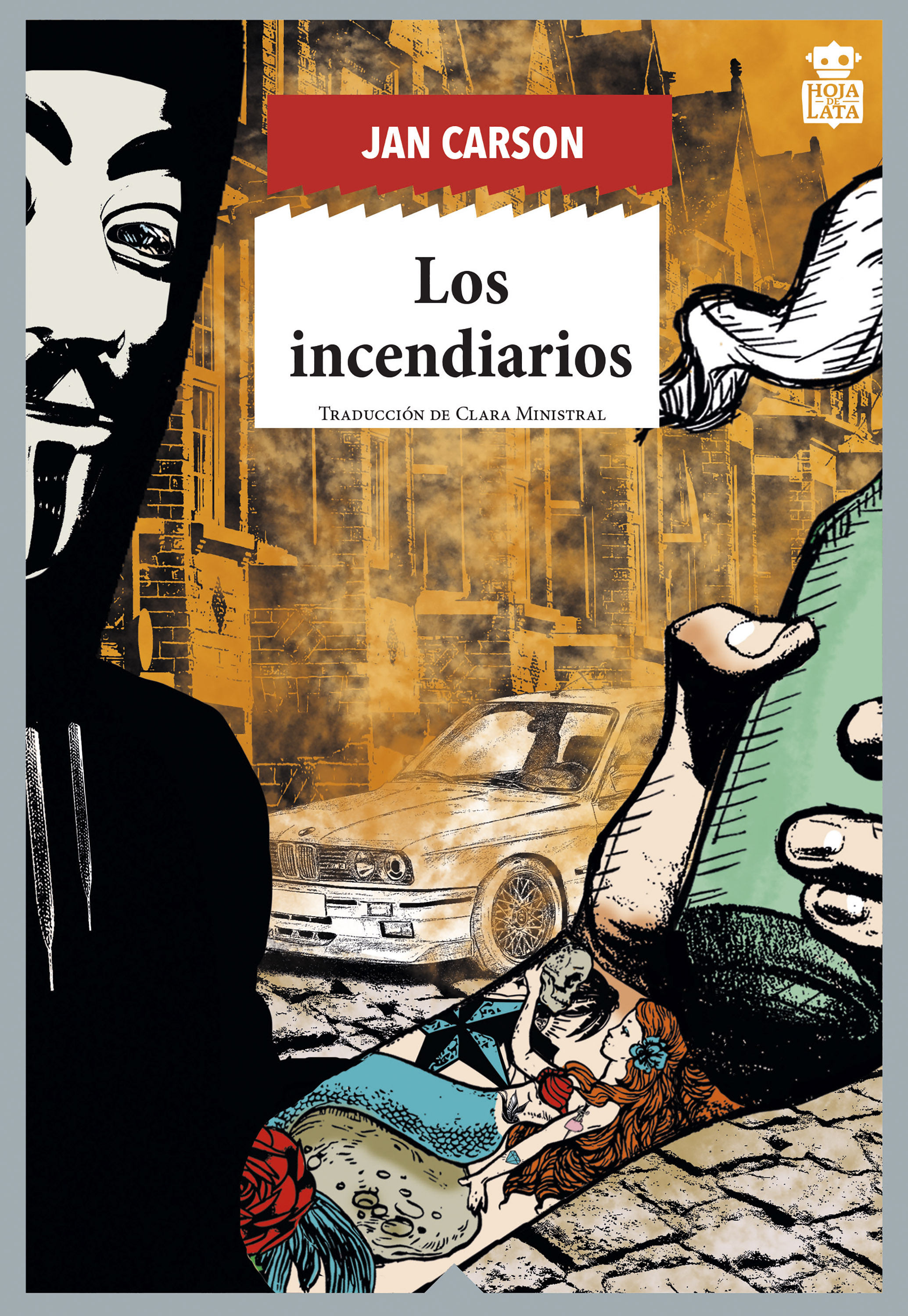 Los incendiarios, Jan Carson – скачать книгу fb2, epub, pdf на ЛитРес