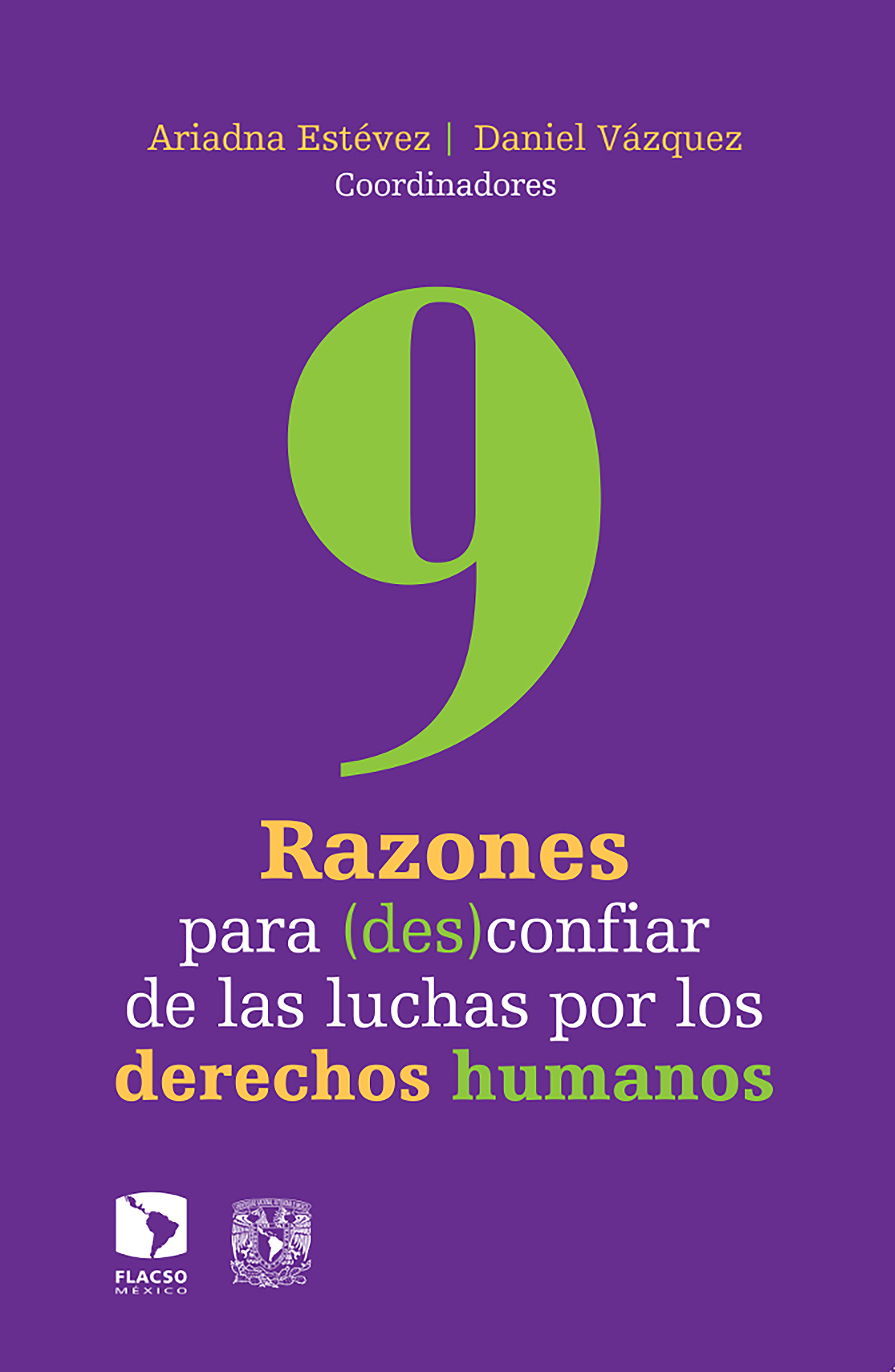 9 razones para (des)confiar de las luchas por los derechos humanos, Sayak  Valencia – читать онлайн на ЛитРес