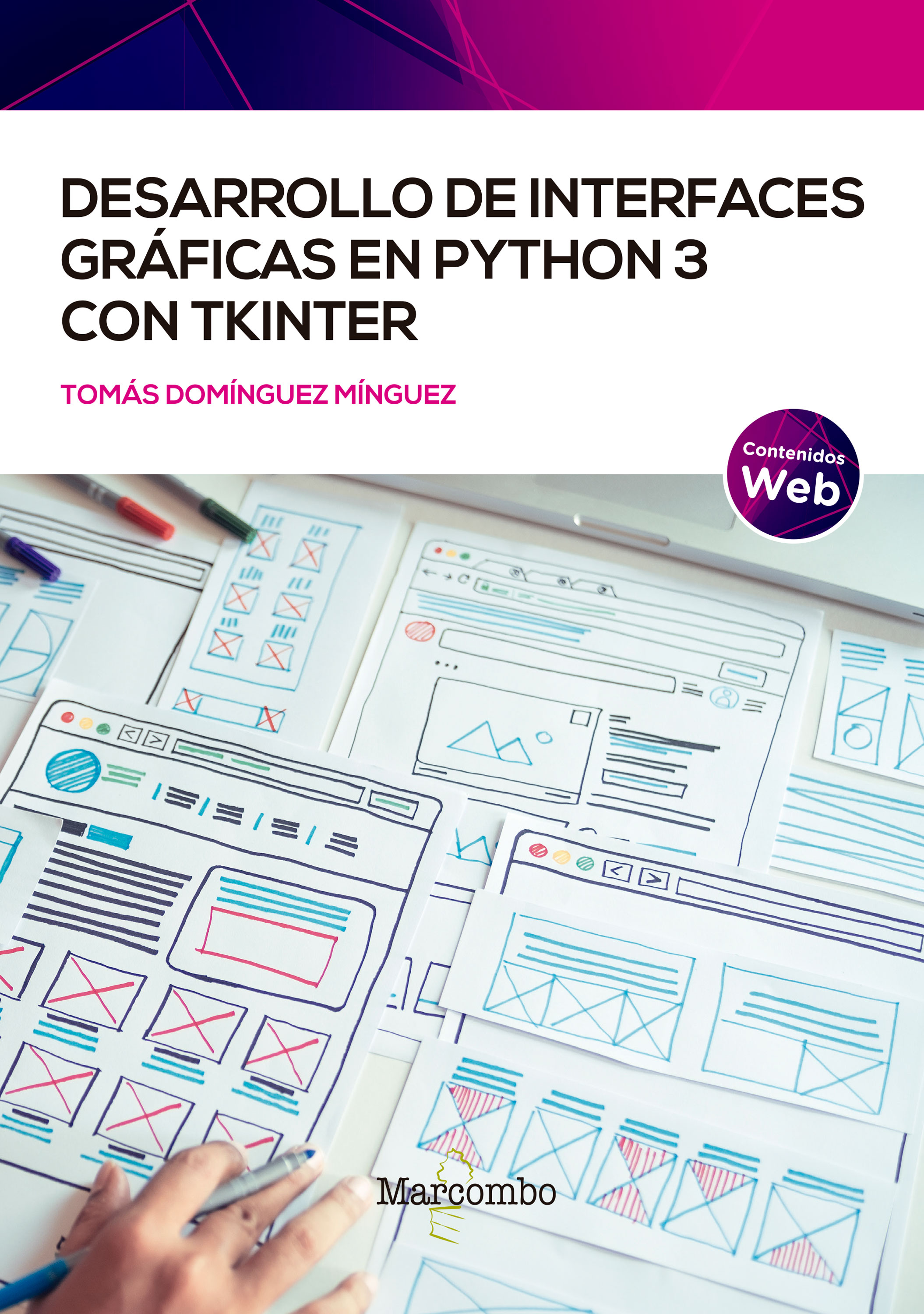 Desarrollo de interfaces gráficas en Python 3 con Tkinter, Tomás Domínguez  Mínguez – скачать книгу fb2, epub, pdf на ЛитРес