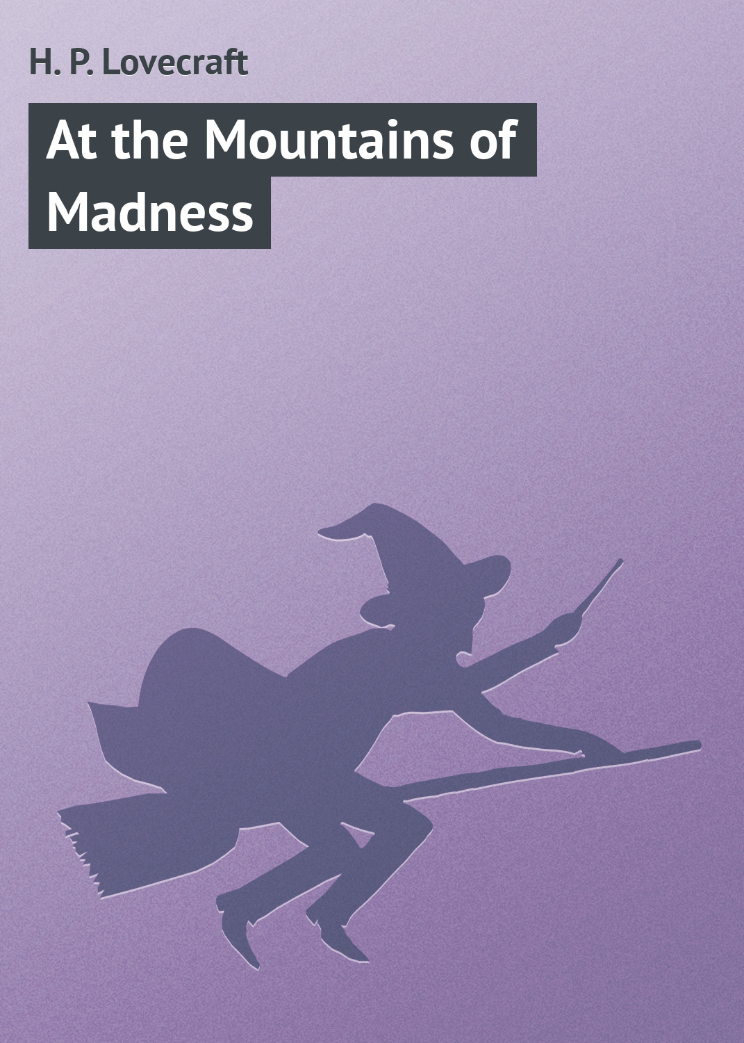 Книга At the Mountains of Madness из серии , созданная H. Lovecraft, может относится к жанру Зарубежное: Прочее, Зарубежная классика, Ужасы и Мистика. Стоимость электронной книги At the Mountains of Madness с идентификатором 7769086 составляет 29.95 руб.