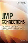 JMP Connections. The Art of Utilizing Connections In Your Data