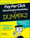 Pay Per Click Search Engine Marketing For Dummies