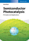 Semiconductor Photocatalysis. Principles and Applications