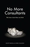 No More Consultants. We Know More Than We Think