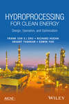 Hydroprocessing for Clean Energy