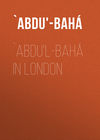`Abdu'l-Bahá in London