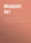Ray Bradbury's The Martian Chronicles