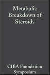 Metabolic Breakdown of Steroids, Volume 2