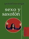 Sexo y saxofón