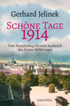 Schöne Tage 1914