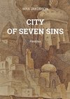 CITY OF SEVEN SINS. Parables