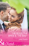 The Boss, the Bride & the Baby