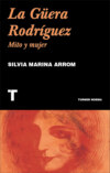 La Güera Rodríguez