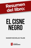 Resumen del libro "El cisne negro" de Nassim Nicholas Taleb