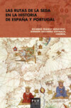 Las rutas de la seda en la historia de España y Portugal