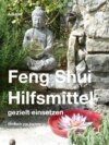 Feng Shui Hilfsmittel gezielt einsetzen