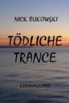 Tödliche Trance