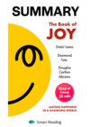 Summary: The Book of Joy. Dalai Lama, Desmond Tutu, Douglas Carlton Abrams