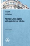 Advanced Linear Algebra with Applications in Calculus