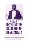 Unveiling the skeleton of democracy