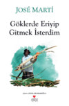 Göklerde Eriyip Gitmek İsterdim