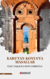 Kars'tan Konya'ya Masallar