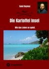 Die Kartoffel Insel