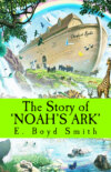 The Story of Noah's Ark