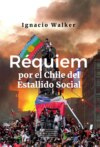 Réquiem por el Chile del Estallido Social