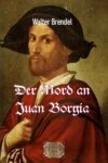 Der Mord an Juan Borgia