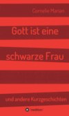 Gott ist eine schwarze Frau