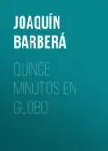 Quince minutos en globo - Barberá Joaquín