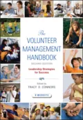 The Volunteer Management Handbook. Leadership Strategies for Success - Tracy Connors D.