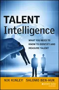 Talent Intelligence. What You Need to Know to Identify and Measure Talent - Nik  Kinley