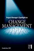 Project Manager's Spotlight on Change Management - Claudia Baca M.