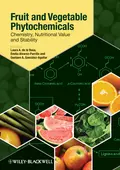 Fruit and Vegetable Phytochemicals. Chemistry, Nutritional Value and Stability - Emilio  Alvarez-Parrilla