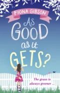 As Good As It Gets? - Fiona  Gibson