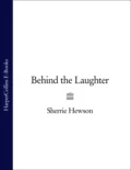 Behind the Laughter - Sherrie Hewson