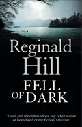 Fell of Dark - Reginald  Hill