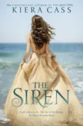 The Siren - Кира Касс