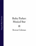 Ruby Parker: Musical Star - Rowan  Coleman