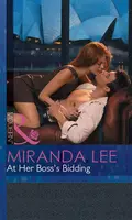 At Her Boss's Bidding - Miranda Lee