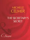 The Secretary's Secret - Michelle  Celmer