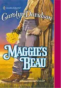 Maggie's Beau - Carolyn  Davidson