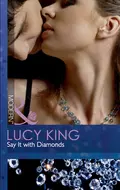 Say It with Diamonds - Lucy  King