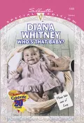 Who's That Baby? - Diana  Whitney