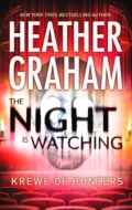 The Night is Watching - Heather Graham