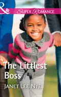 The Littlest Boss - Janet Nye Lee