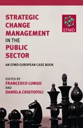 Strategic Change Management in the Public Sector - Francesco  Longo