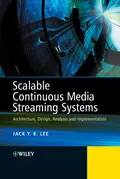 Scalable Continuous Media Streaming Systems - Jack J. Lee